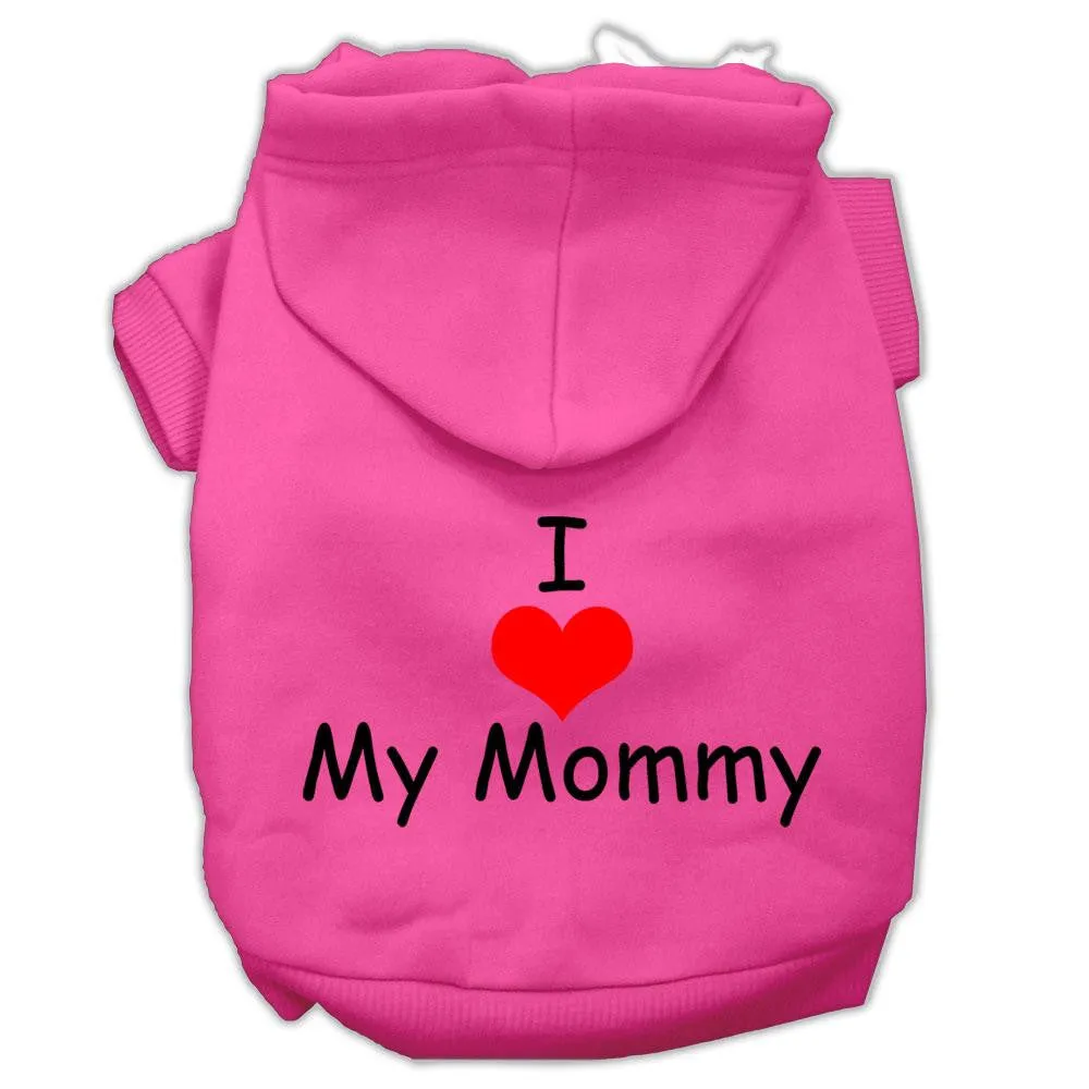 I Love My Mommy Screen Print Pet Hoodies Bright Pink Size Med (12)